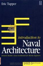 Introduction to naval architecture   1996  PDF电子版封面  0750625295  E. C. Tupper ; W. Muckle 
