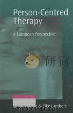 Person-Centred Therapy:A European Perspective   1998  PDF电子版封面  0761951547  Brian Thorne，Elke Lambers 