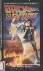 BACK TO THE FUTURE   1985  PDF电子版封面  0552127744  Robert Zemeckis，Bob Gale 