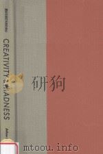 Creativity and Madness:New Findings and Old Stereotypes   1990  PDF电子版封面  0801840112  Albert Rothenberg 