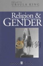 Religion and Gender   1995  PDF电子版封面  0631193774  Ursula King 