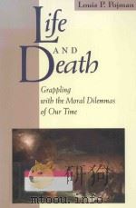 Life and Death:Grappling with the Moral Dilemmas of Our TIme（1992 PDF版）