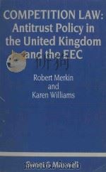 Competition Law:Antitrust Policy in the U.K.and the EEC（1984 PDF版）