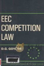 EEC Competition Law   1988  PDF电子版封面  0198254032  D.G.GOYDER 