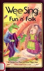 Wee Sing Fun‘n‘Folk   1989  PDF电子版封面  0843127600   