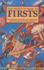THE PENGUIN BOOK OF FIRSTS   1997  PDF电子版封面  0140261036  MATTHEW RICHARDSON 
