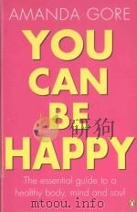 YOU CAN BE HAPPY   1998  PDF电子版封面  0143001922  Amanda Gore 