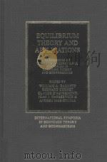 Equilibrium theory and applications:Proceedings of the Sixth International Symposium in Economic The   1991  PDF电子版封面  0521392195  WILLIAM A.BARNETT，BERNARD CORN 