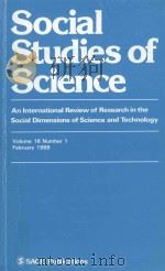 SOCIAL STUDIES OF SCIENCE:AN INTERNATIONAL REVIEW OF RESEARCH IN THE SOCIAL DIMENSIONS OF SCIENCE AN   1988  PDF电子版封面    DAVID EDGE，ROY MACLEOD 