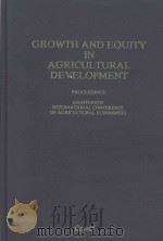 GROWTH AND EQUITY IN AGRICULTURAL DEVELOPMENT（1983 PDF版）