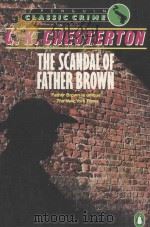 THE SCANDAL OF FATHER BROWN   1978  PDF电子版封面  0140082565  G.K.CHESTERTON 