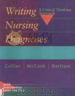 Writing Nursing Diagnoses:A Critical Thinking Approach   1996  PDF电子版封面  081511639X   