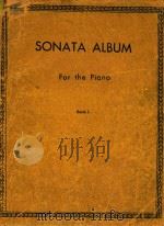 SONATA ALBUM FOR THE PIANO（1933 PDF版）
