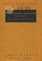 VAUGHAN WILLIAMS=伏安·威廉士·塔利斯主题幻想曲     PDF电子版封面    FANTASIA 