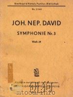 Symphonie Nr. 3  Werk 28.=第三交响乐作品28达维德曲（袖珍总谱）   1952  PDF电子版封面     
