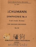 SCHUMANN=第四交响乐D短调作品120（袖珍总谱)     PDF电子版封面    FUR GROSSES ORCHESTER 