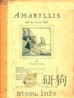 AMARYLLIS AIR DE Louis XIII   1987  PDF电子版封面    Henri Ghys 