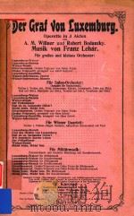 DER GRAT VAN EUXEMBURG     PDF电子版封面    A.M.WILLNER AND ROBERT BODANZK 