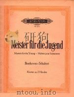 Meister fur die Jugend Beehoven=Schubert Klavier zu 2 Handen=青年钢琴名曲集 第二集   1987  PDF电子版封面     