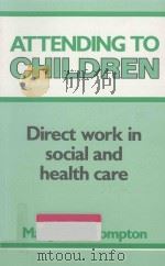 Attending to Children:Direct Work in Social and Health Care（1990 PDF版）