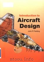Introduction to Aircraft Design   1999  PDF电子版封面  0521657229  John P. Fielding 