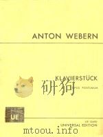 Klavierstuck Opus Postumum=韦贝尔：钢琴曲   1966  PDF电子版封面    Anton Webern 