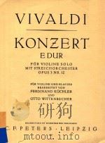 VIOLIN=KONZERT E dur-E major-mi majeur Op.3 Nr.12 Violine und Klavier=小提琴协奏曲作品3第12号E长调（     PDF电子版封面    Vivaldi;Fur Violine und Klavie 