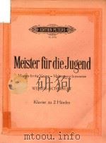 Meister fur die Jugend Weber=Schubert Klavier zu 2 Handen=青年钢琴名曲集 第5集     PDF电子版封面     