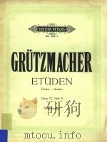 Etuden Etudes-Studiesa violoncello Opus 72.Heft Ⅱ     PDF电子版封面    Grutzmacher 