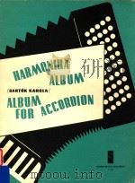 Harmonika Album=手风琴曲集（匈牙利版）     PDF电子版封面    Barok Karola 