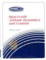 Spacecraft attitude dynamics and control   1991  PDF电子版封面  0894640698  Vladimir A Chobotov 