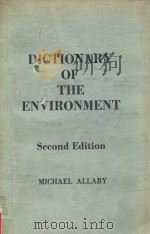 Dictionary of the environment   1983  PDF电子版封面  0333347366   
