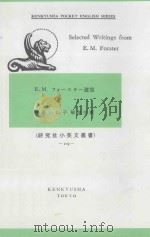 Selected Writings from E.M.Forster   1987  PDF电子版封面  4327012092  INEKO KONDO 