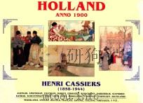 HOLLAND ANNO 1900  HENRI CASSIERS 1858-1944   1994  PDF电子版封面  9074994016  OLAF KLIJN 