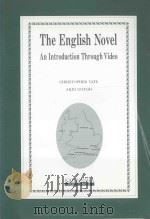The English Novel:An Introduction Through Video   1993  PDF电子版封面  4875714637   