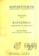 Rapszodia zongorara es zenekarra=狂想曲-钢琴及普弦乐队袖珍总谱   1955  PDF电子版封面    Bartok Bela 