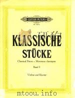 古典曲集第一册(小提琴和钢琴)(外文)     PDF电子版封面    KLASSISCHE 