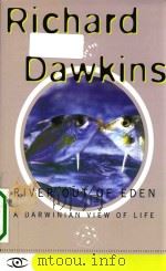 River out of eden a Darwinian view of life   1995  PDF电子版封面  0465069903  Richard Dawkins 