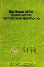 THE HOUSE OF THE SEVEN GABLES BY NATHANIEL HAWTHORNE   1981  PDF电子版封面  0553210106   