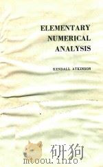 ELEMENTARY NUMERICAL ANALYSIS   1985  PDF电子版封面  0471897337  KENDALL ATKINSON 