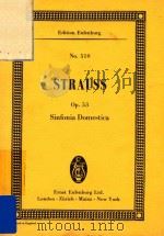 Sinfonia Domestica for full Orchestra=理斯特劳斯家庭交响乐   1932  PDF电子版封面    RICHARD STRAUSS 