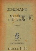 Manfred Ouverture Opus 115=舒曼（曼弗雷优）序曲作品115（ PDF版）