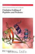 Oxidative folding of peptides and proteins     PDF电子版封面    Johannes Buchner ; Luis Morode 
