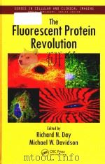 the fluorescent protein revolution     PDF电子版封面     