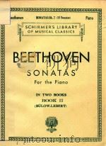 Sonatas for the piano in Two Books Book Ⅱ=贝多芬钢琴奏鸣曲  下册   1984  PDF电子版封面    Beethoven 