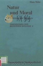 Natur und Moral:Ethik in der Biologie     PDF电子版封面    1987 