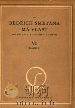 Ma Vlast My country-Ma Patrie Ⅵ Blanik   1951  PDF电子版封面    Bedrich Smetana 