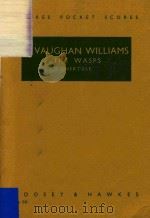 THE WASPS Overture     PDF电子版封面    R.VAUGHAN WILLIAMS 