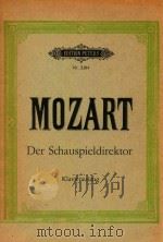 Der Schaupieldirekto Klavierauszug   1884  PDF电子版封面    Mozart ;Text von Stephanie dem 