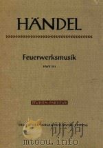 FEUERWERKSMUSIK HWV 351 Studien-partitur（1962 PDF版）